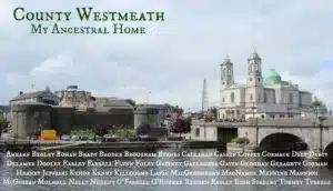 County Westmeath My Ancestral Home - Irish Homelands - County Westmeath
