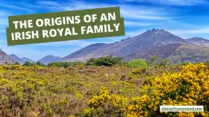 The origins of an Irish royal family