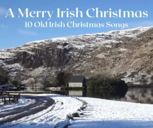 A Merry Irish Christmas 10 Old Irish Christmas Songs copy jpg - A Merry Irish Christmas - 10 Old Irish Christmas Songs (#748)