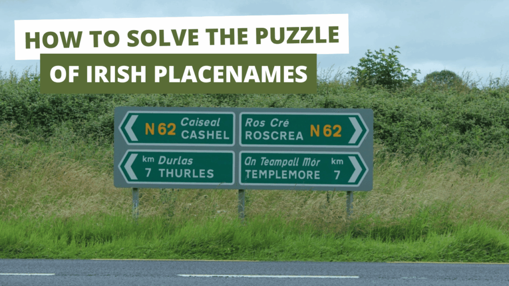 How to solve the puzzle of Irish Placenames
