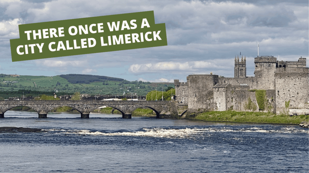 There once was a city called Limerick