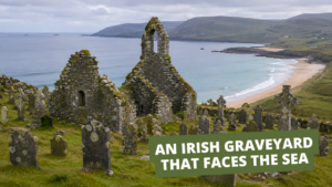 An Irish Graveyard that faces the sea - An Irish Graveyard That Faces The Sea